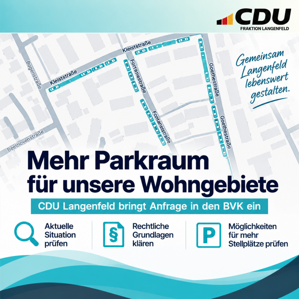 Parkplatzsituation in Goethestraße, Kleiststraße und Fontanestraße: CDU fragt nach Verbesserungsmöglichkeiten